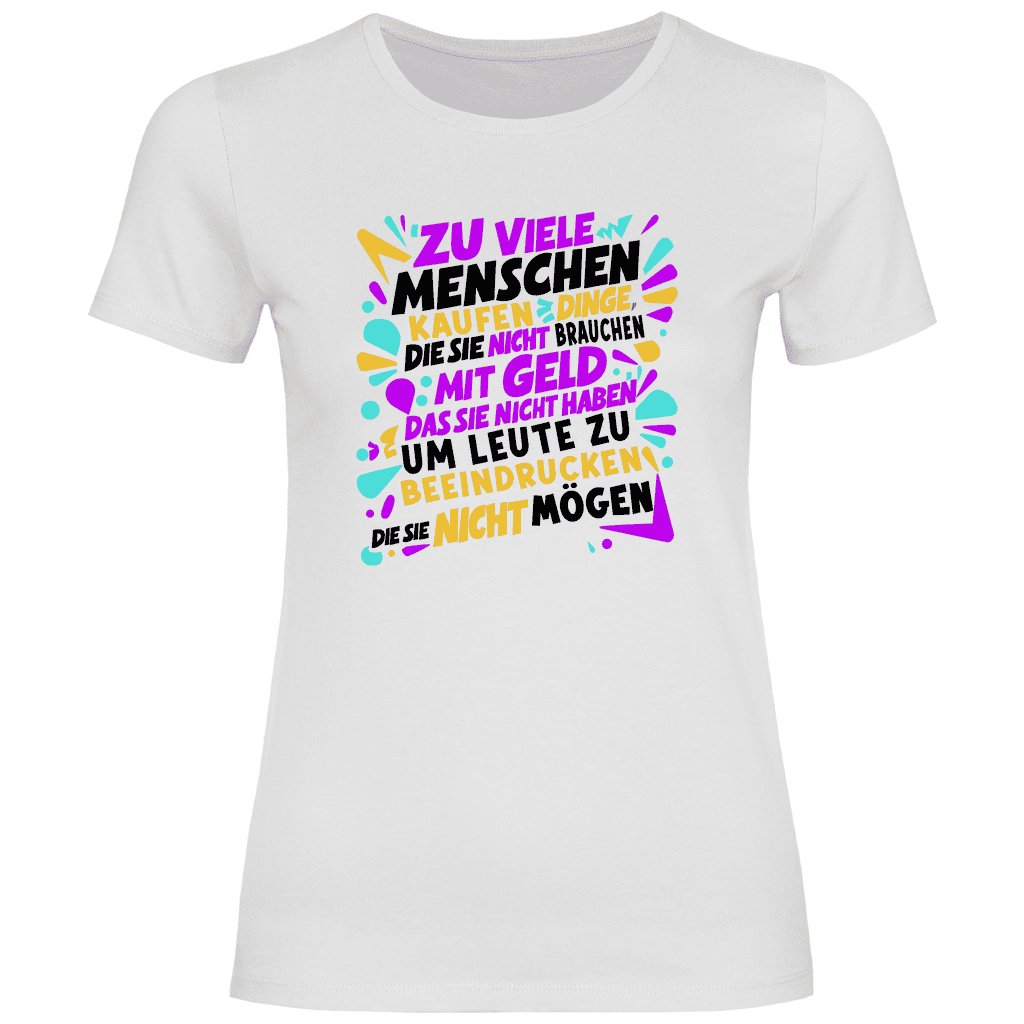 Damen T-Shirt "Zu viele Menschen..." - Grafikmagie