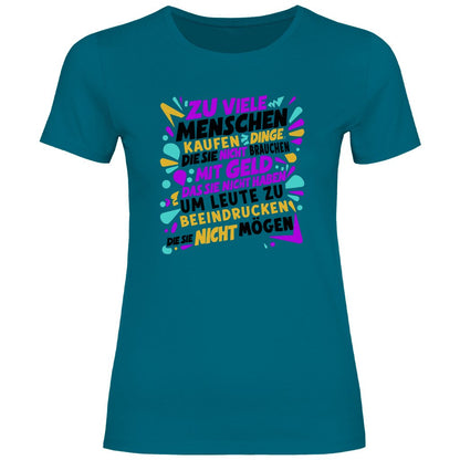 Damen T-Shirt "Zu viele Menschen..." - Grafikmagie