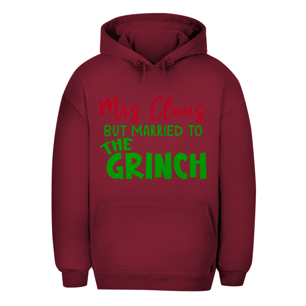 Unisex Oversize Hoodie ""Mrs Clause but Married to the Grinch""