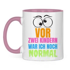 Tasse zweifarbig "Vor zwei Kindern war ich noch normal" - Grafikmagie