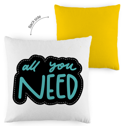 Kopfkissen zweifarbig "all you need" - Grafikmagie