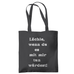 Tragetasche "Lächle wenn du mit" - Grafikmagie