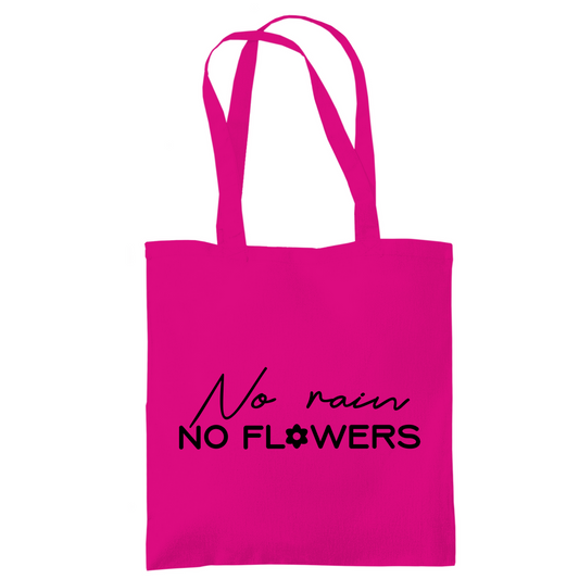 Tragetasche "No rain no flowers"