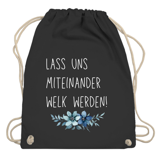 Turnbeutel "lass uns miteinander Welk werden"