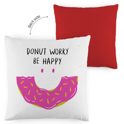 Kopfkissen zweifarbig "Donut worry be happy" - Grafikmagie