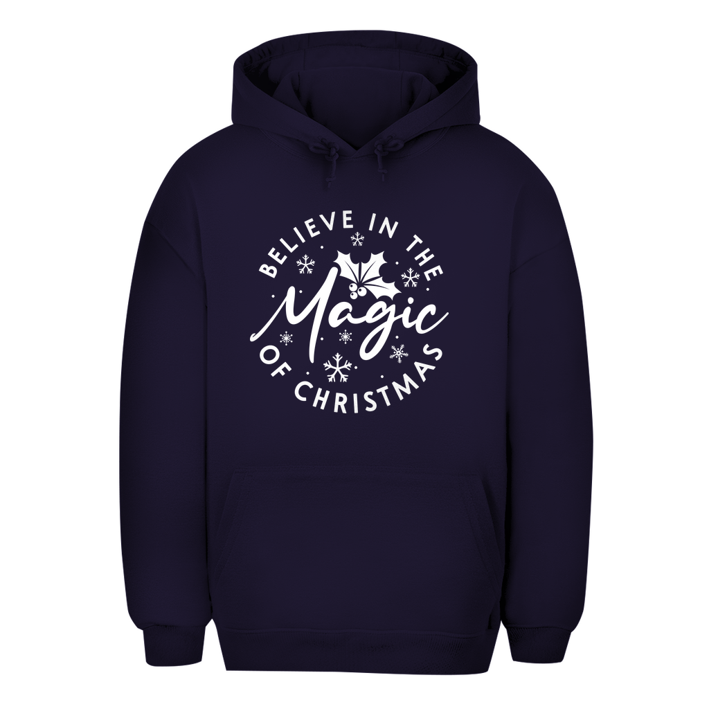 Unisex Oversize Hoodie "Belive in the Magic..."