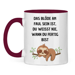 Tasse zweifarbig "Das blöde am Faul sein.." - Grafikmagie