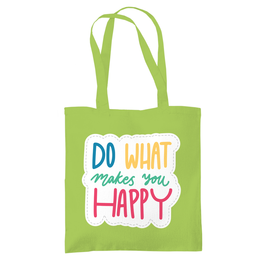 Tragetasche "Do what makes you Happy" - Grafikmagie