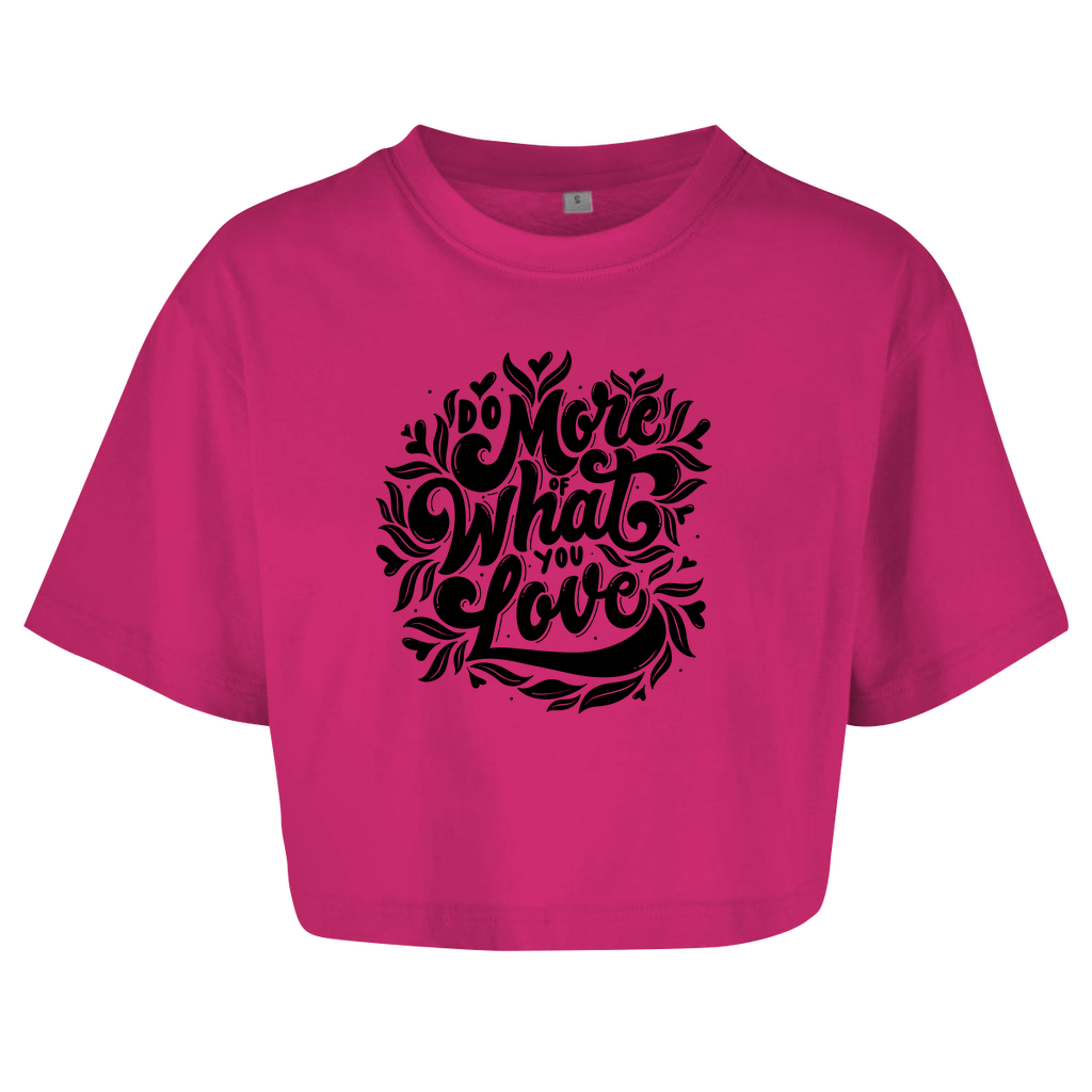 Damen Oversize Crop Top  "Do more what you love"