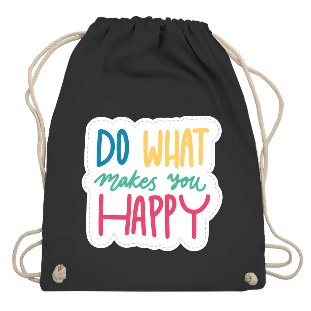 Turnbeutel "Do what makes you Happy"