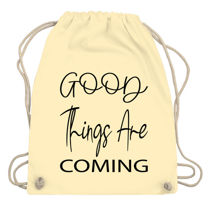 Turnbeutel "Good things are coming"