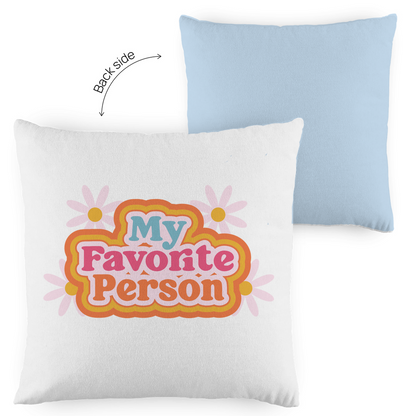 Kopfkissen zweifarbig "My favorite person" - Grafikmagie
