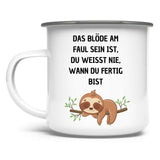 Emaille Tasse "Das blöde am Faul sein.." - Grafikmagie