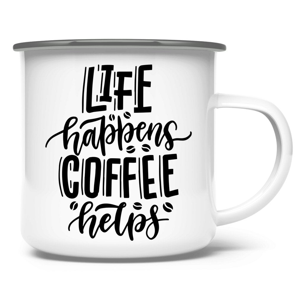 Emaille Tasse "Life happens" - Grafikmagie