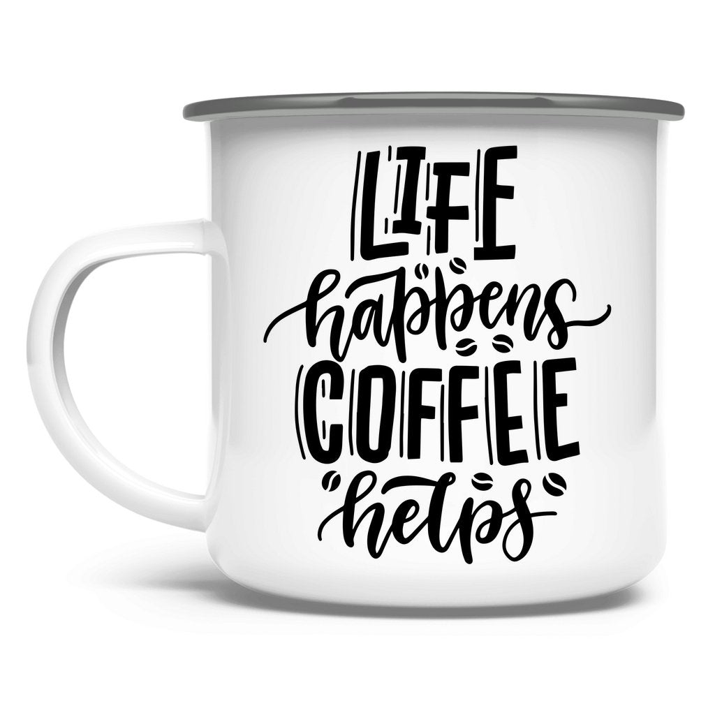 Emaille Tasse "Life happens" - Grafikmagie