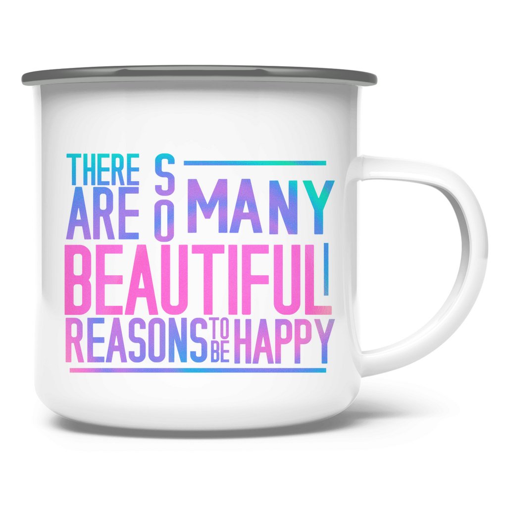 Emaille Tasse "So many reasons to be happy" - Grafikmagie