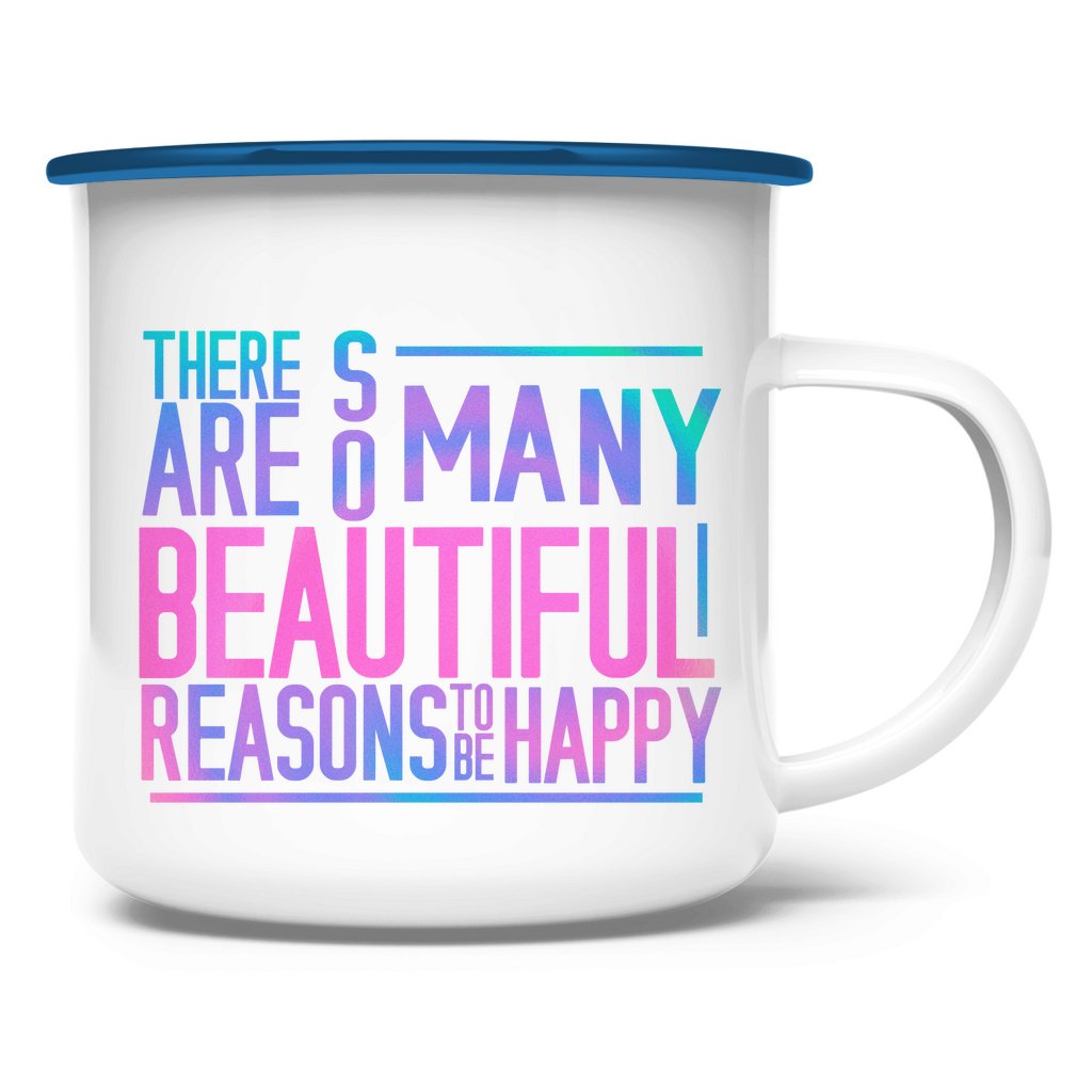 Emaille Tasse "So many reasons to be happy" - Grafikmagie