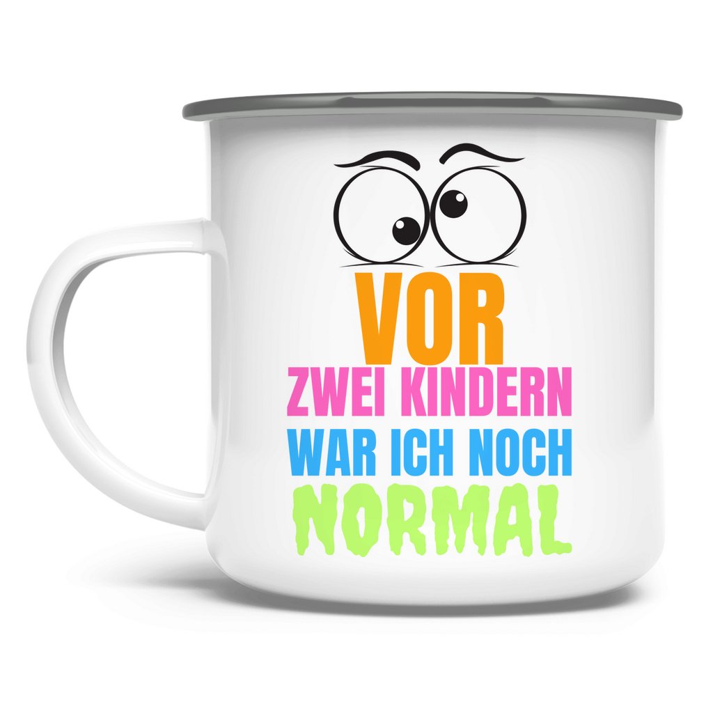 Emaille Tasse "Vor zwei Kindern war ich noch narmal" - Grafikmagie