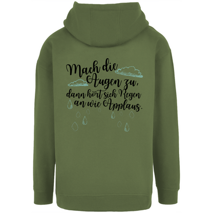 Unisex Oversize Hoodie "Mach die Augen zu..."