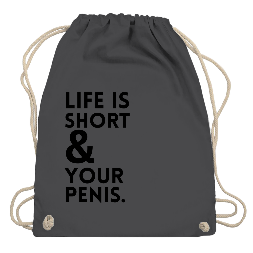 Turnbeutel "Life is short"