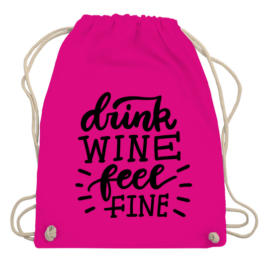 Turnbeutel "Drink wine feel fine"