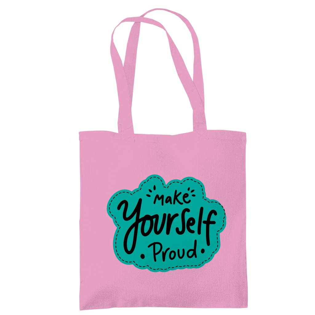 Tragetasche "Make youself proud"