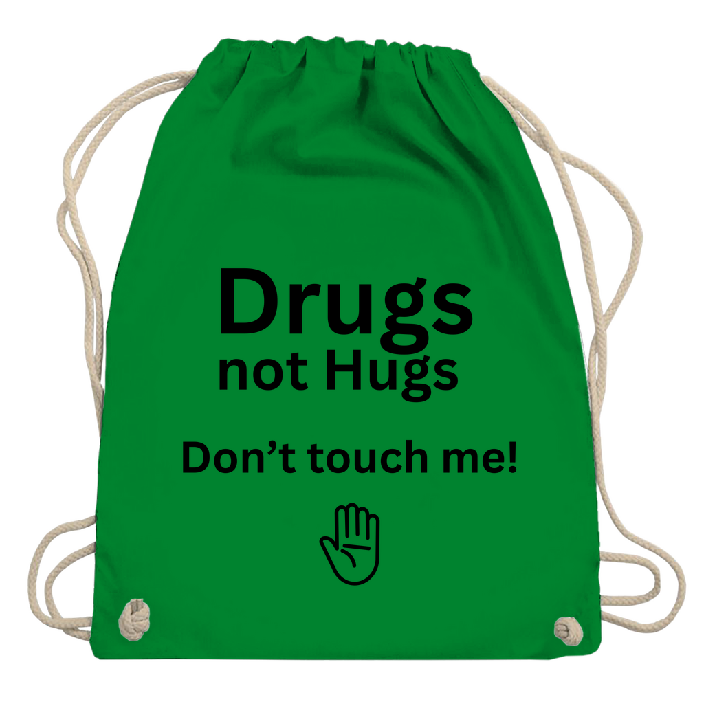 Turnbeutel "Drugs not Hugs"