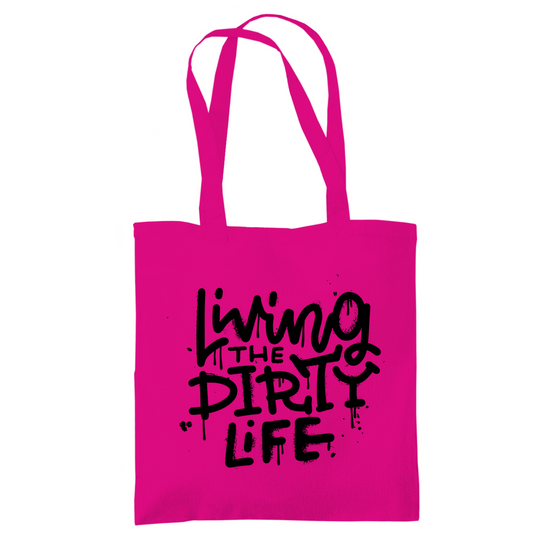 Tragetasche "Living the dity life"