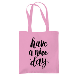 Tragetasche "Have a nice day" - Grafikmagie