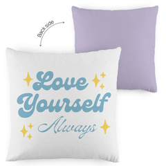 Kopfkissen zweifarbig "Love yourself Always" - Grafikmagie