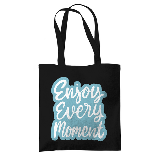 Tragetasche "Enjoy every Moment" - Grafikmagie