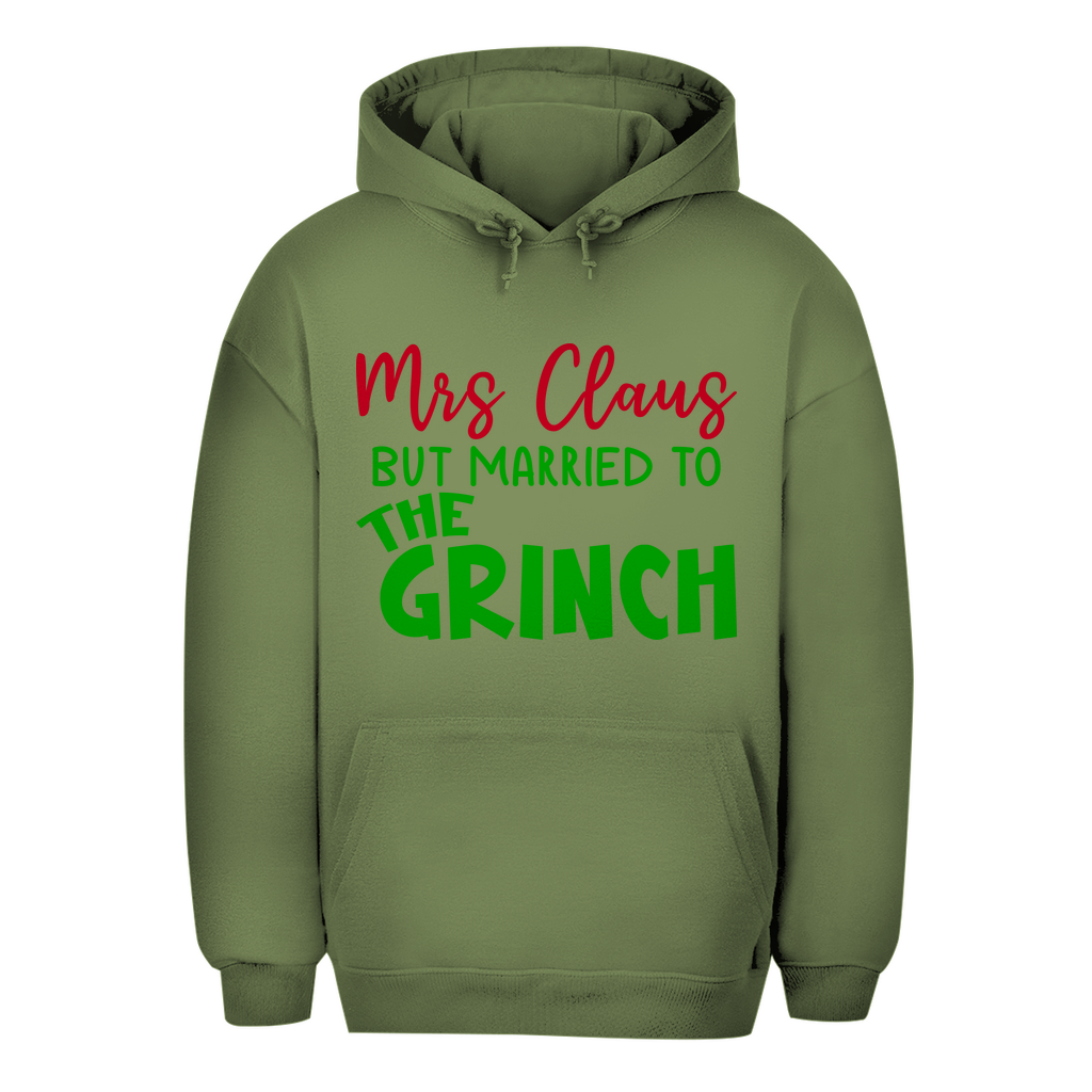 Unisex Oversize Hoodie ""Mrs Clause but Married to the Grinch""