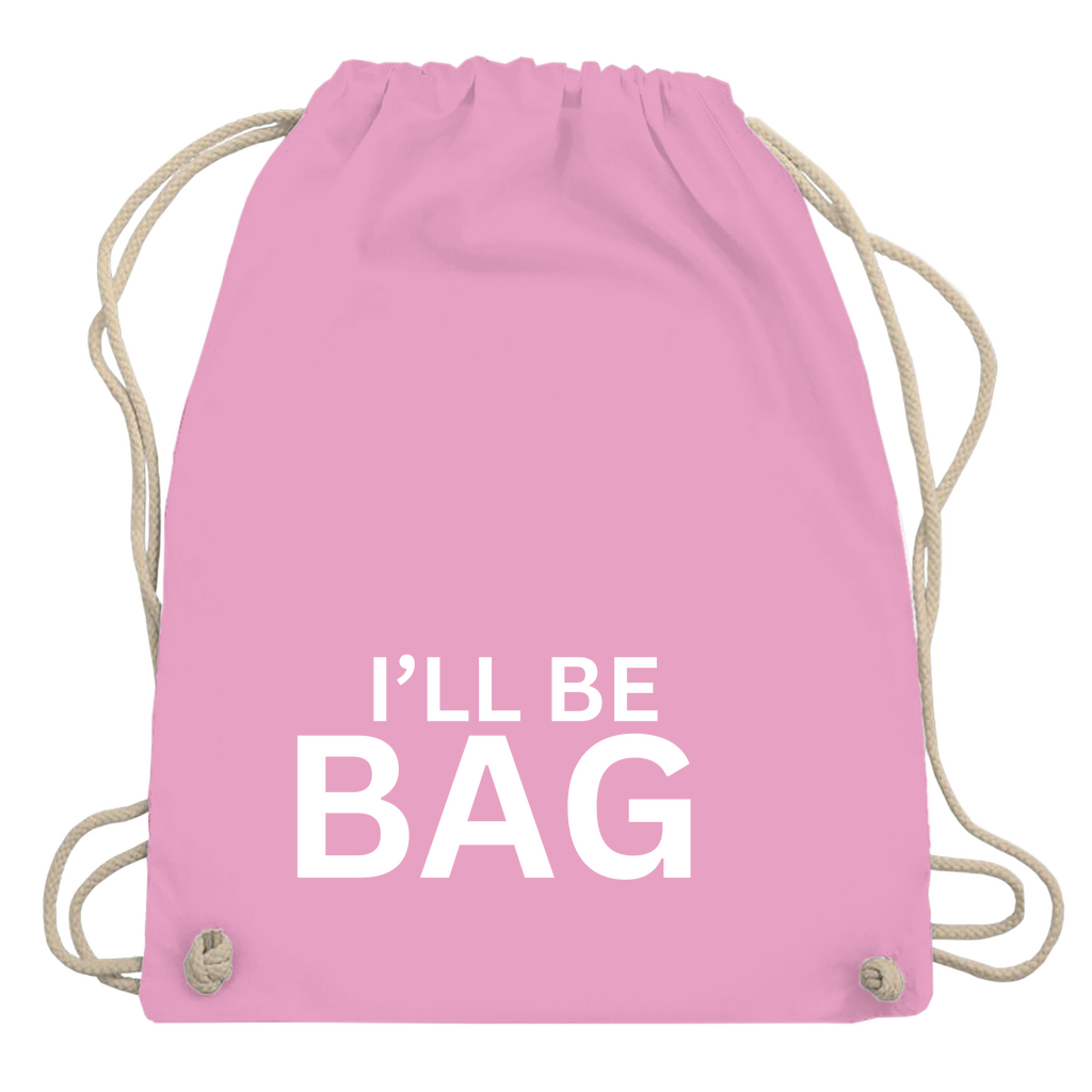Turnbeutel "Ill be bag"