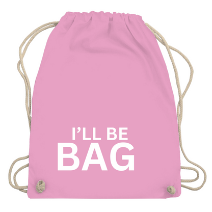 Turnbeutel "Ill be bag"