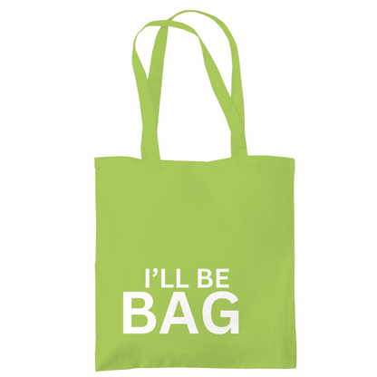 Tragetasche "Ill be bag" - Grafikmagie