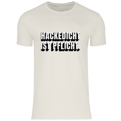 Herren T-Shirt "Hackedicht ist Pflicht"