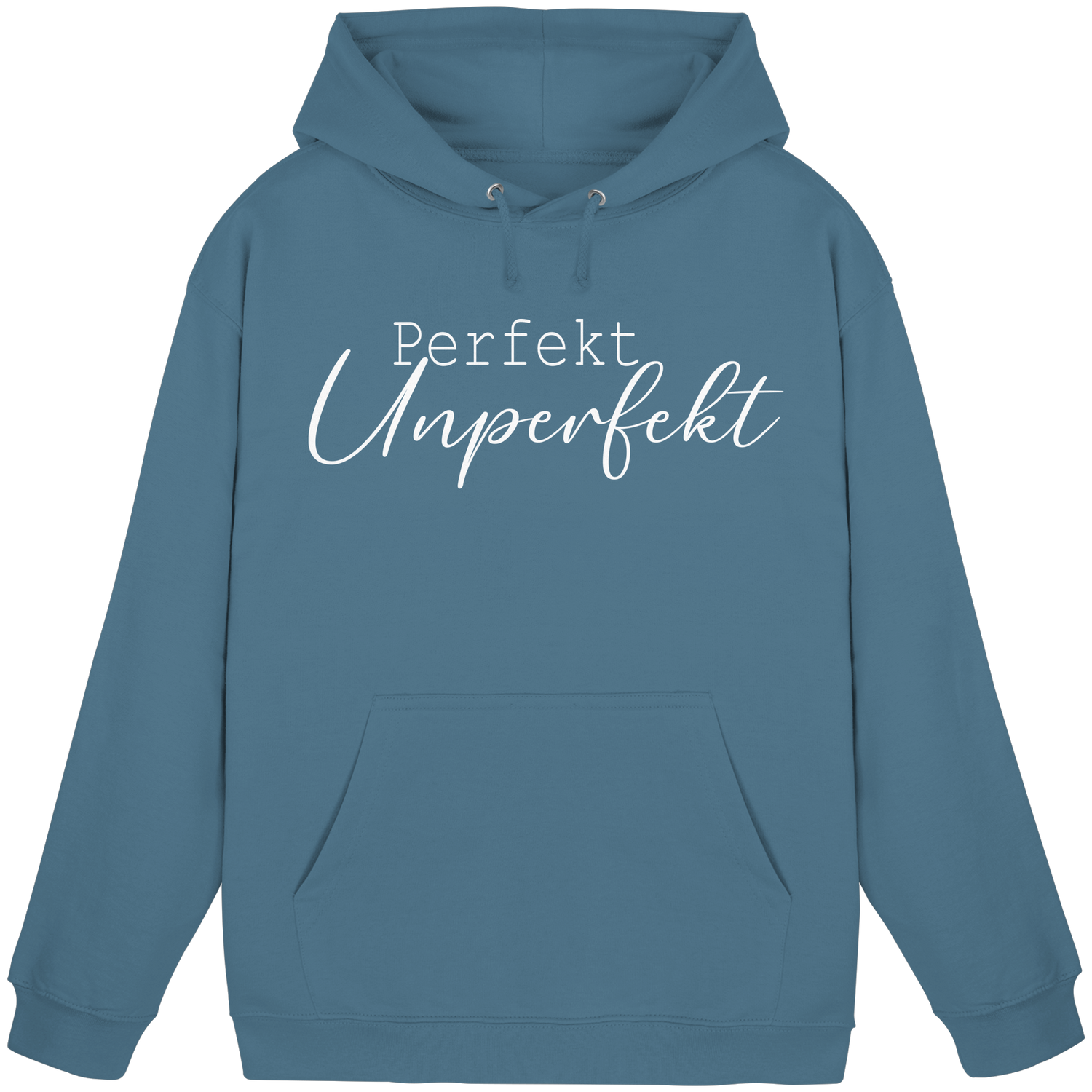 Perfekt Unperfekt - Basic Hoodie