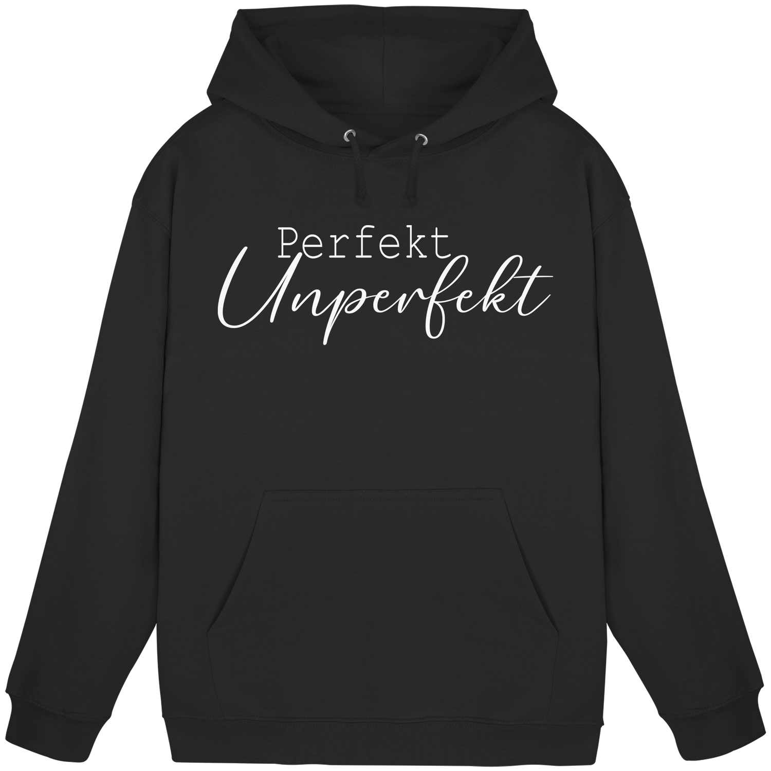 Perfekt Unperfekt - Basic Hoodie
