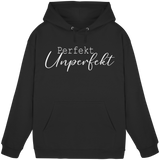Perfekt Unperfekt - Basic Hoodie