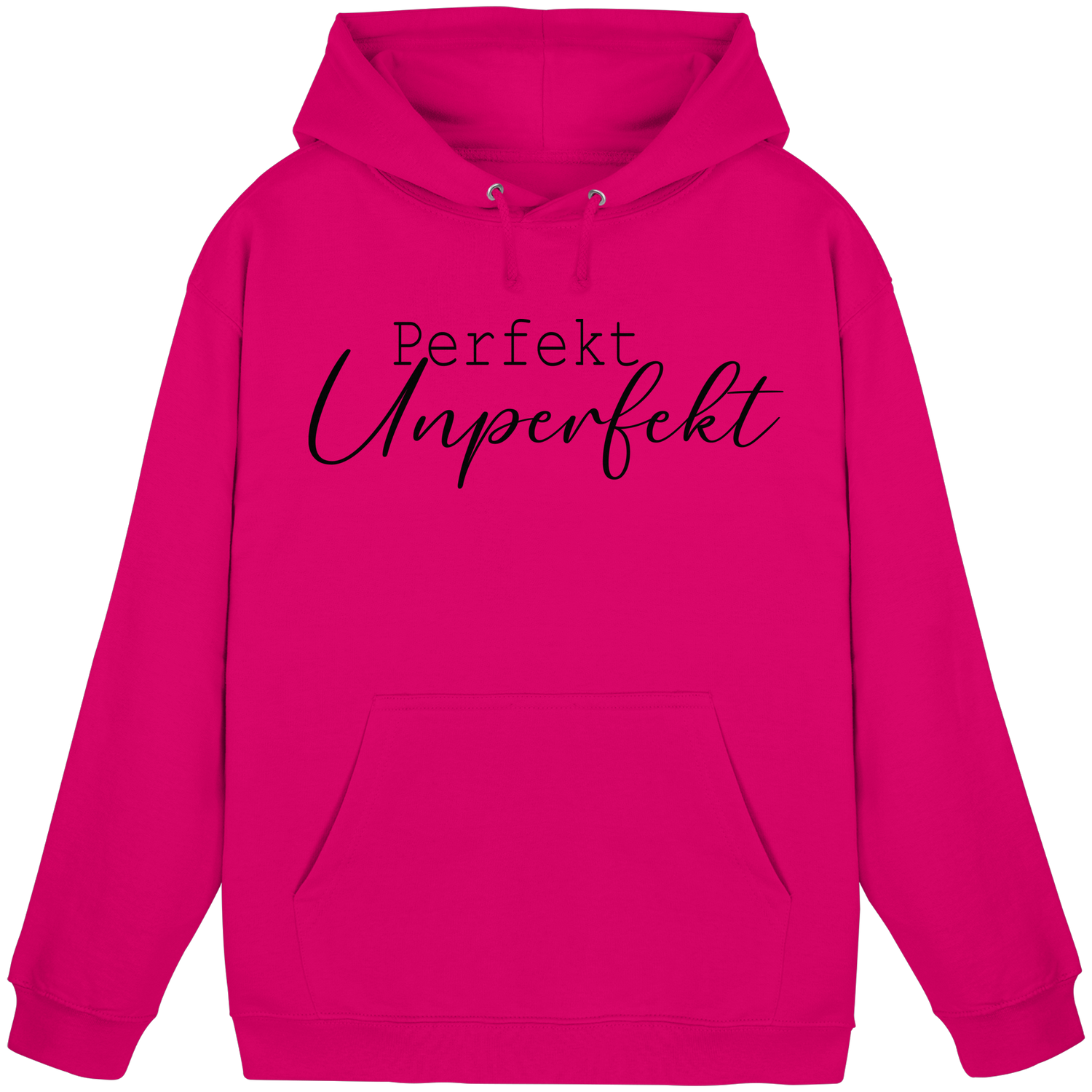 Perfekt Unperfekt - Basic Hoodie