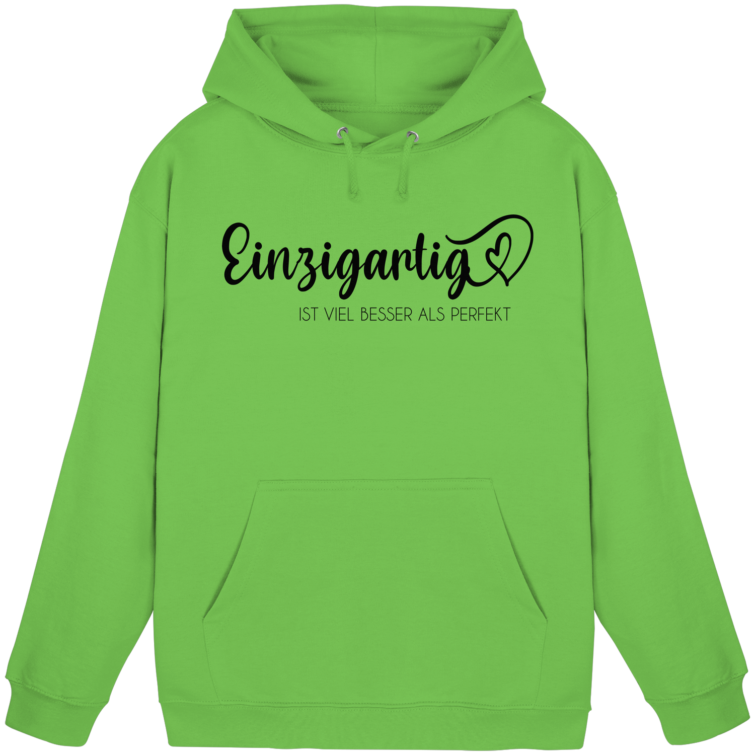 Einzigartig ist viel besser als perfekt - Basic Hoodie