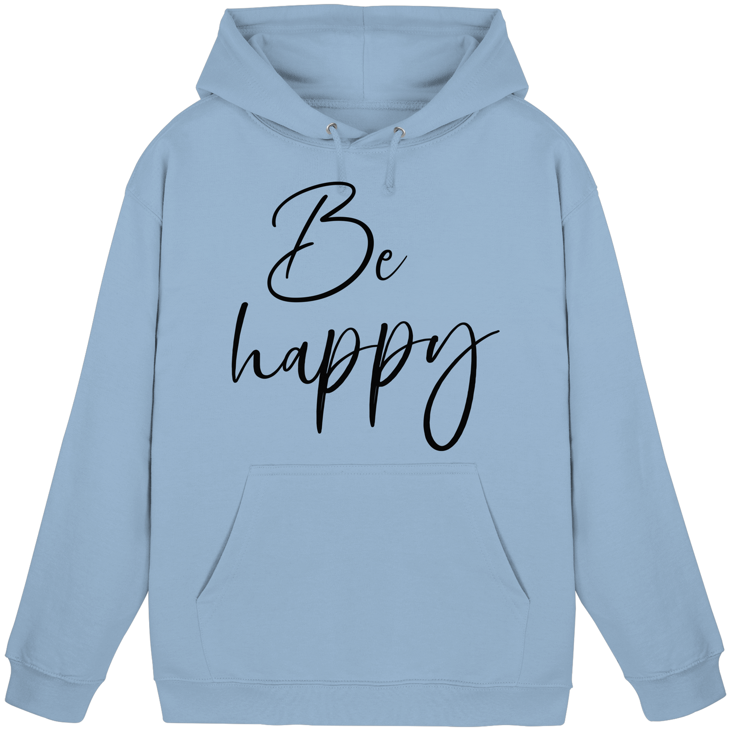 Be happy - Basic Hoodie
