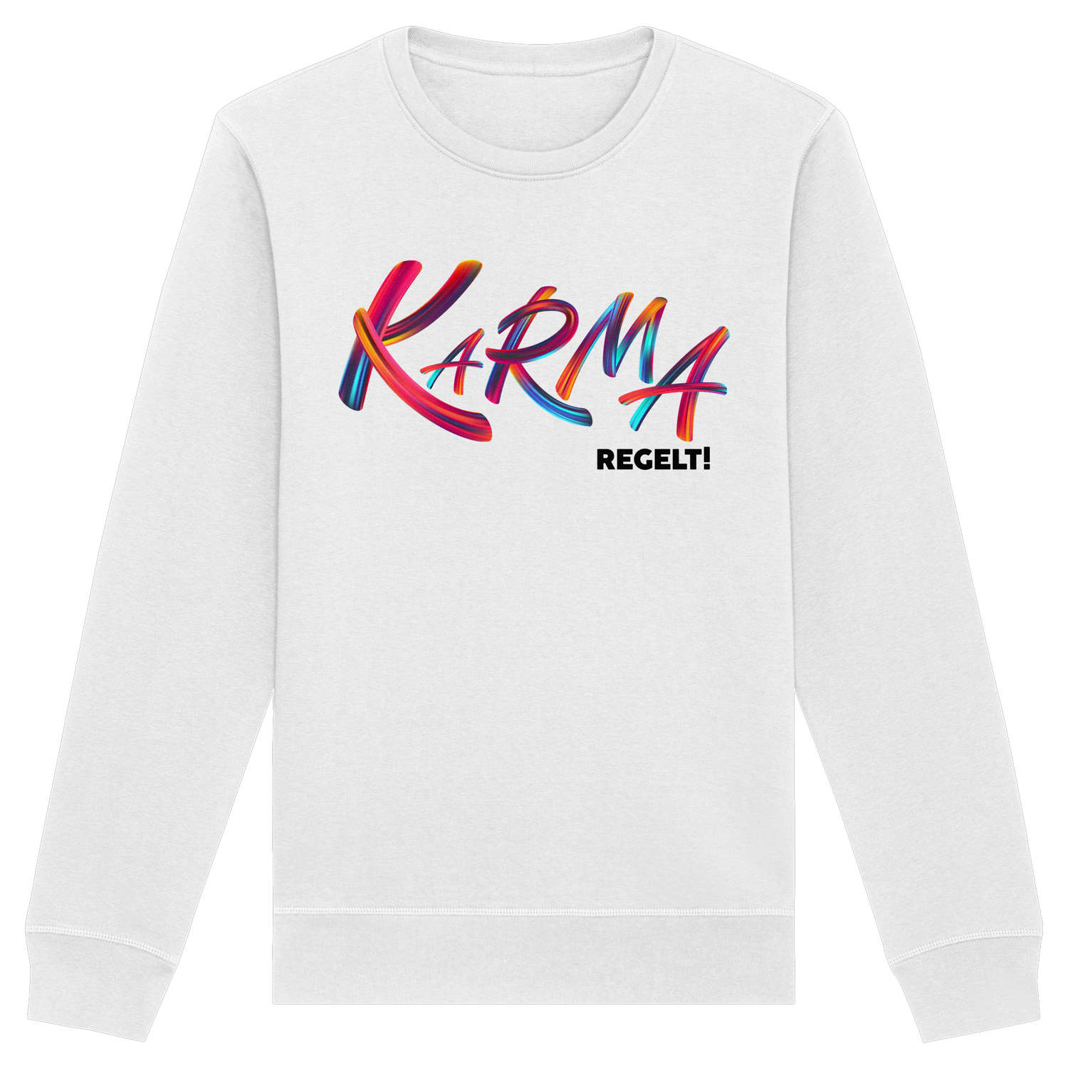 Karma regelt -  Sweatshirt