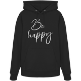 Be happy - Premium Hoodie