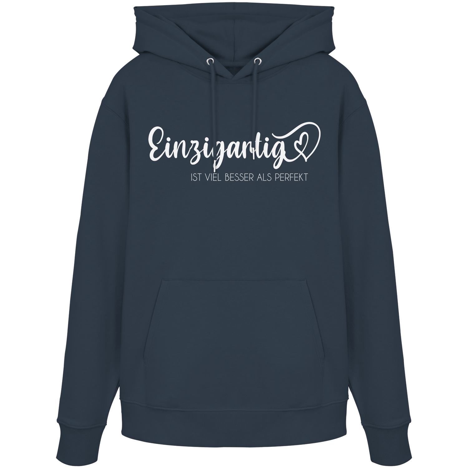 Einzigartig ist viel besser als perfekt - Premium Hoodie