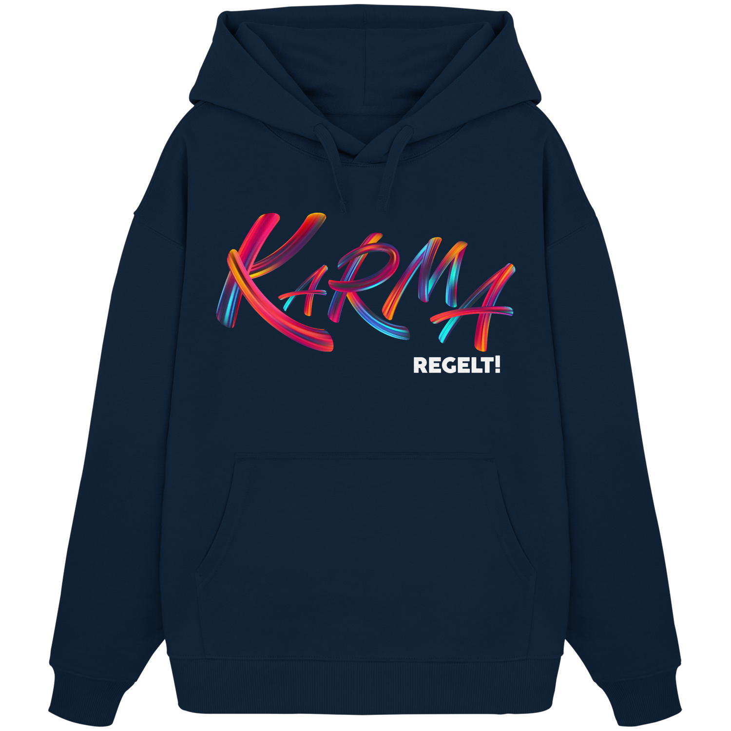 Karma regelt - Oversize Hoodie