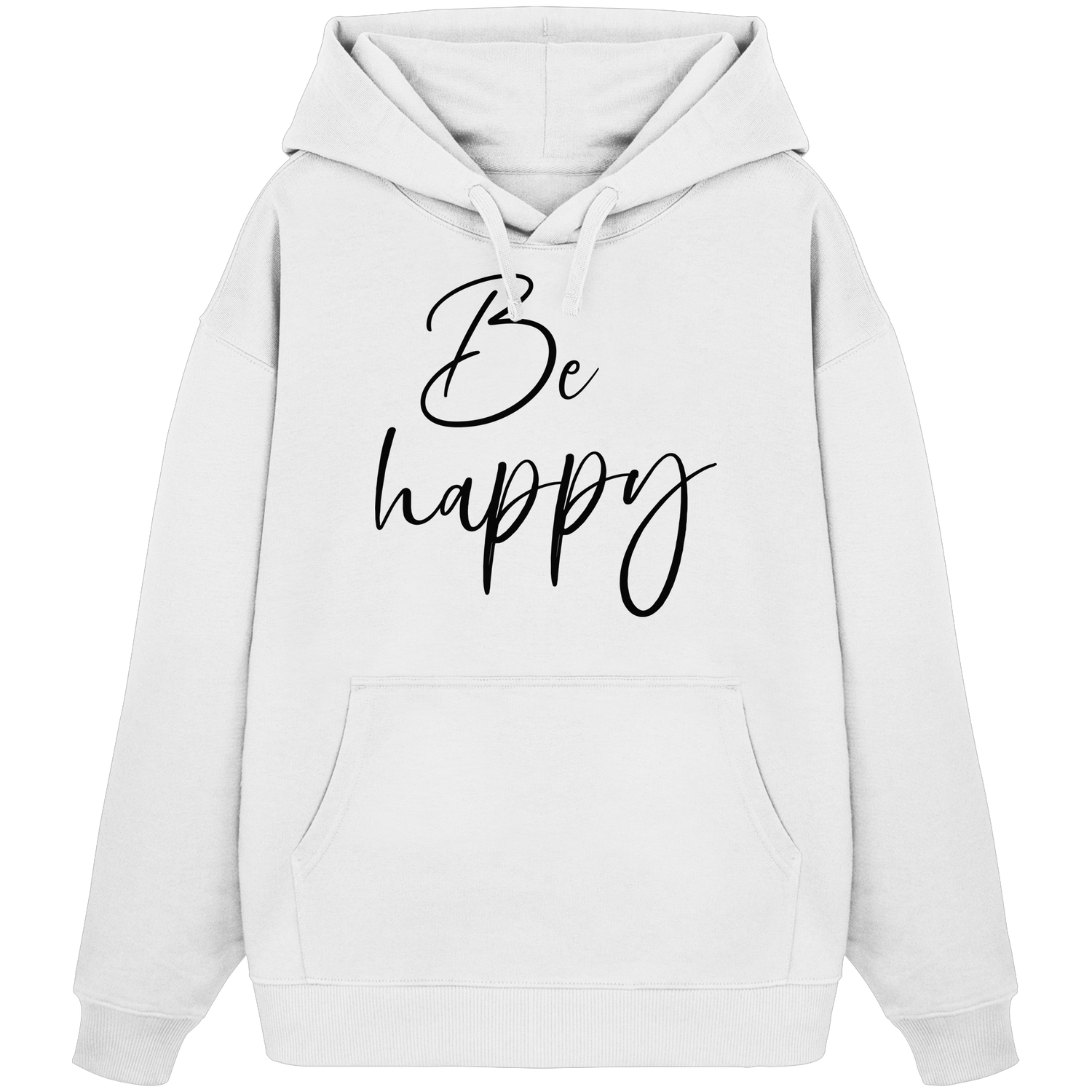 Be happy - Oversize Hoodie