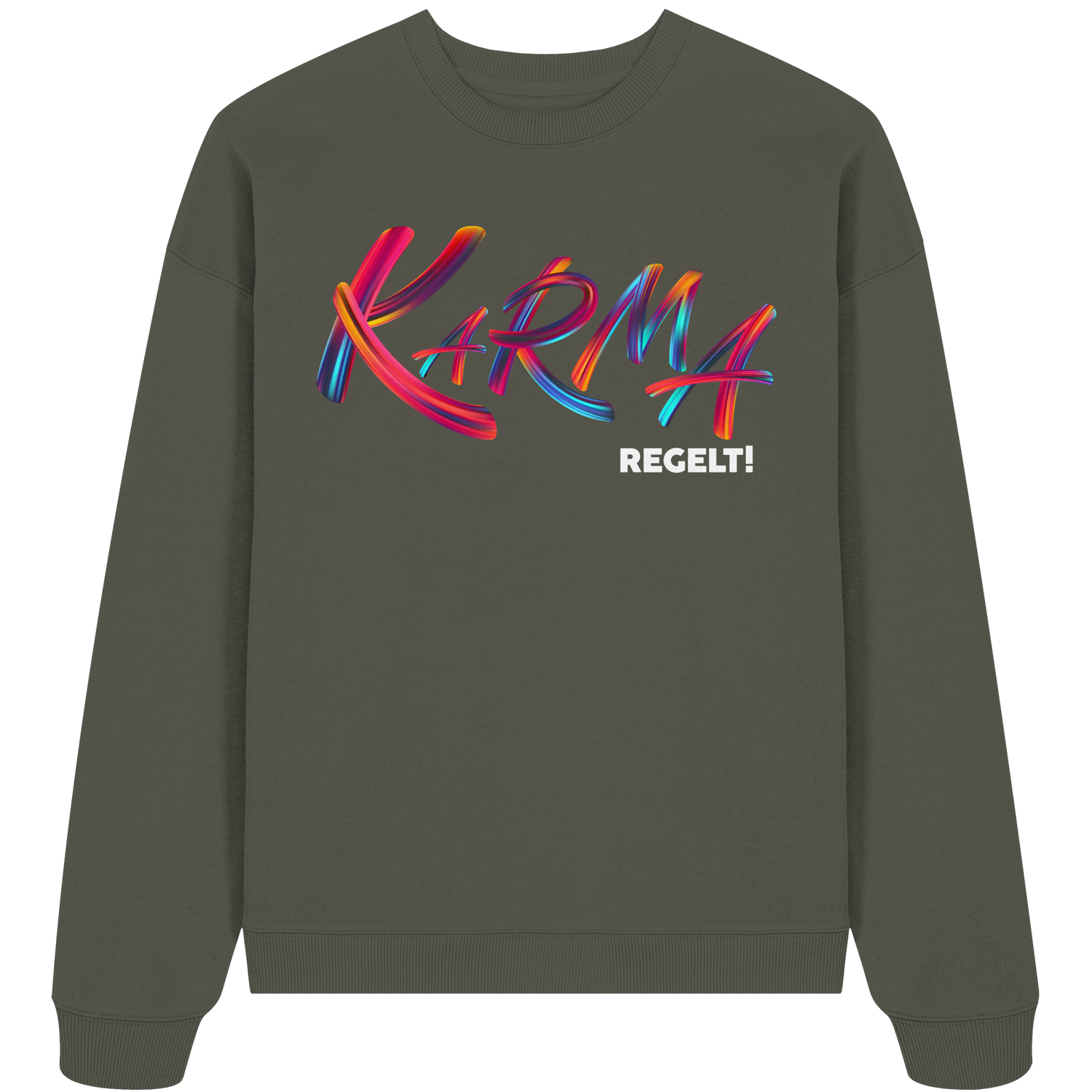 Karma regelt - Oversize Sweatshirt
