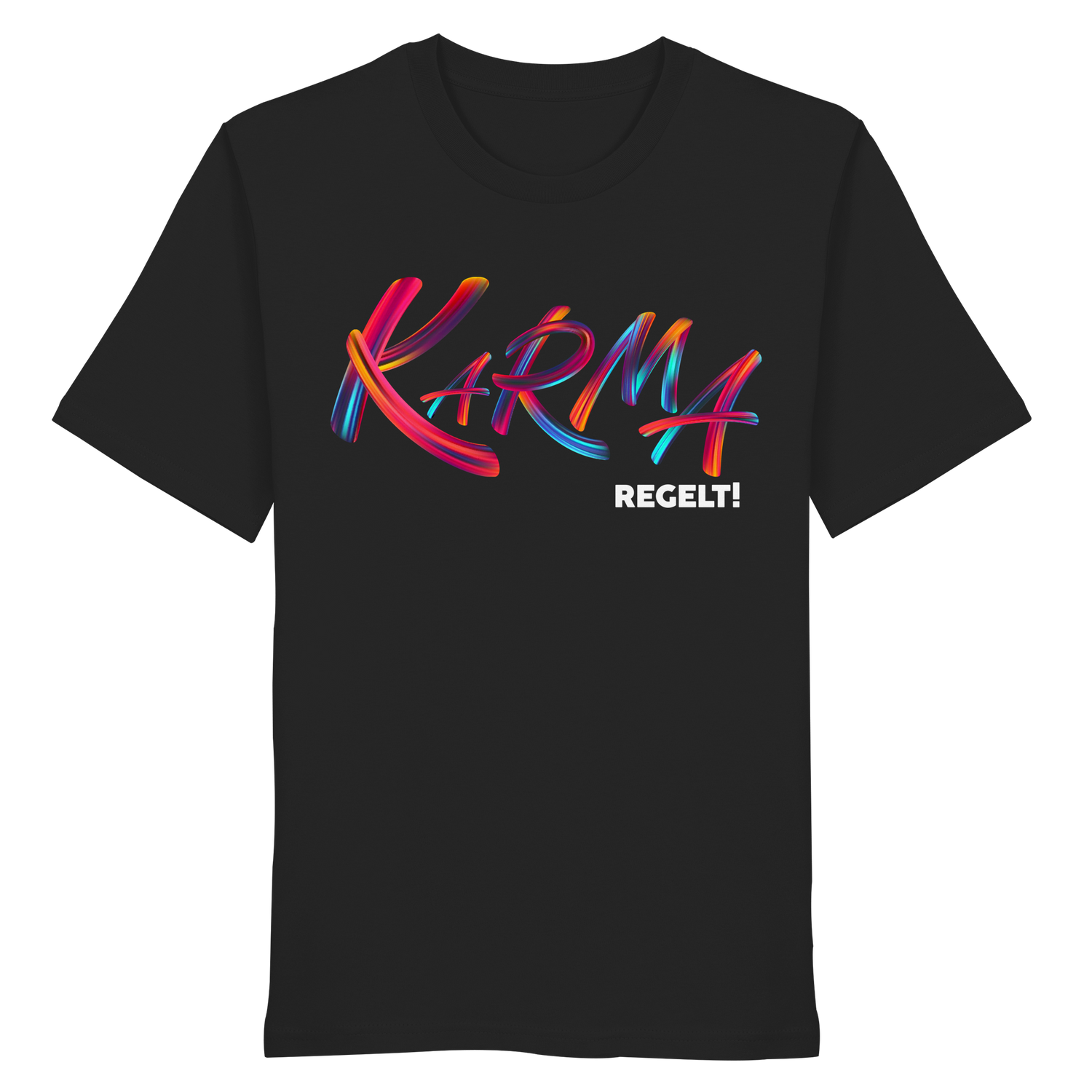 Karma regelt - Shirt