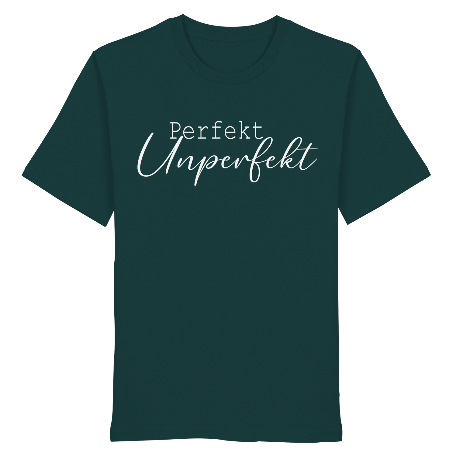 Perfekt Unperfekt - Shirt